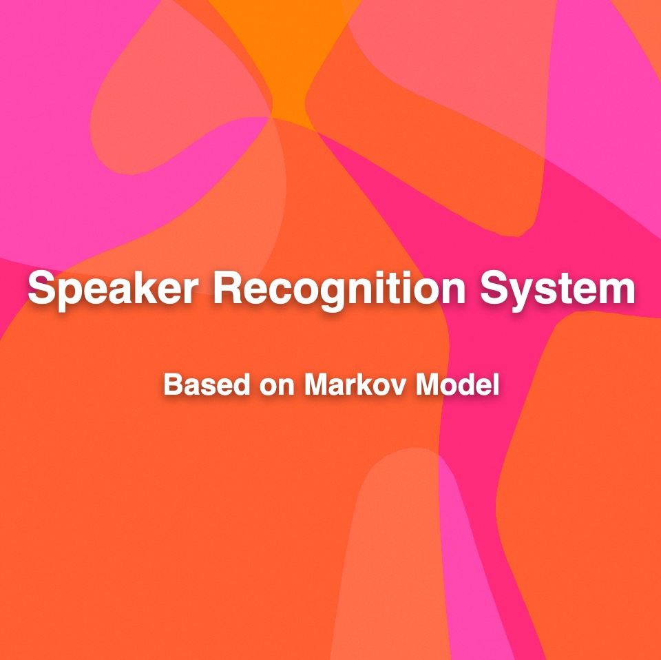Speaker Recognition System